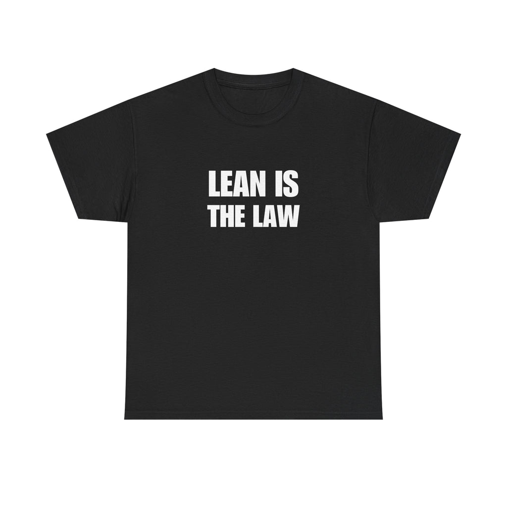 Lean Is The Law Cotton Tee Shirt