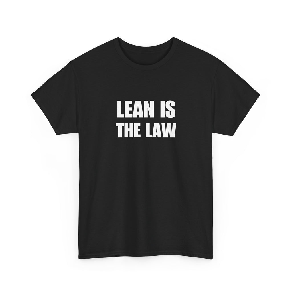 Lean Is The Law Cotton Tee Shirt