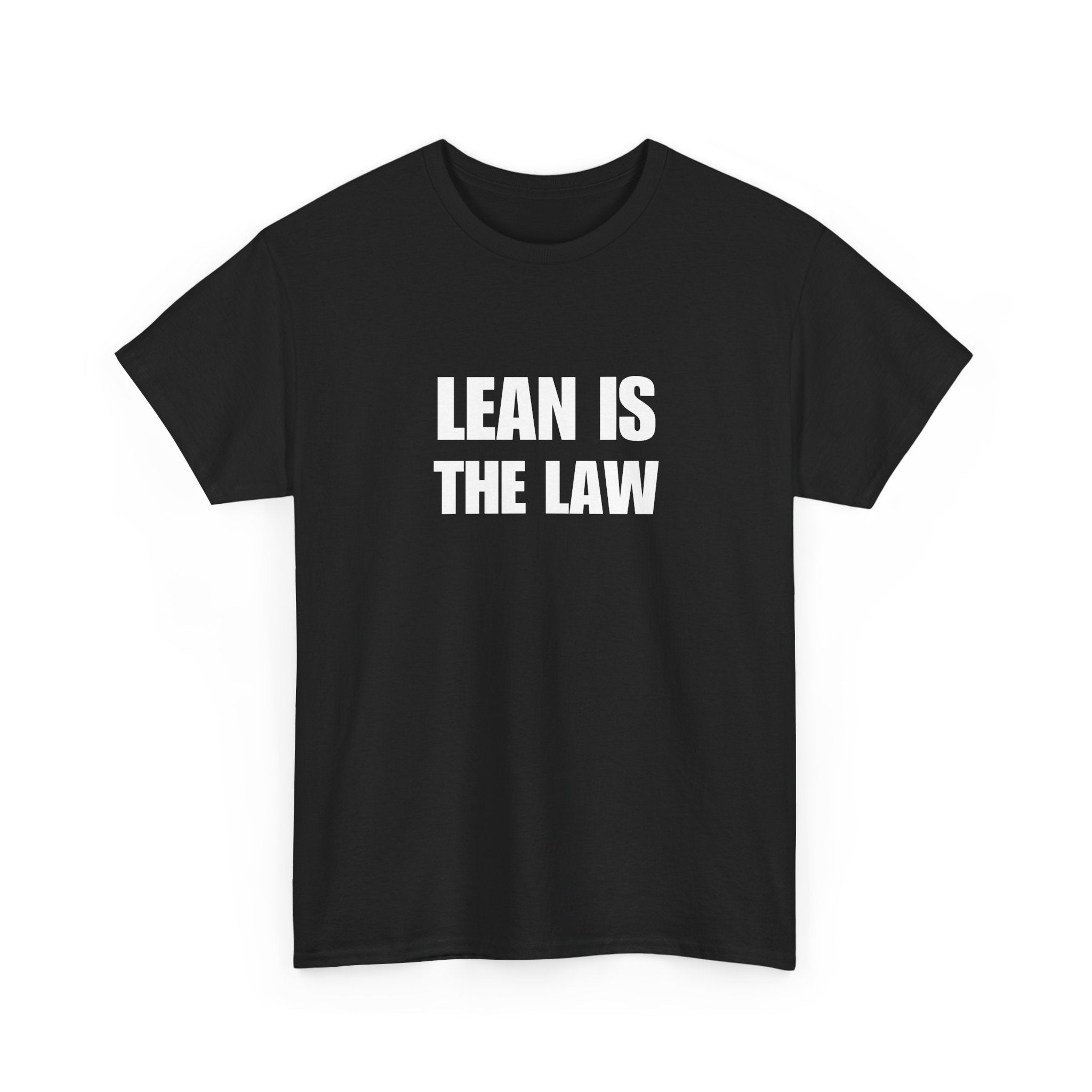 Lean Is The Law Cotton Tee Shirt